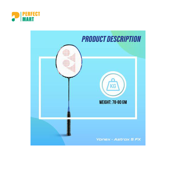 Yonex Badminton Racket - Astrox 5 FX
